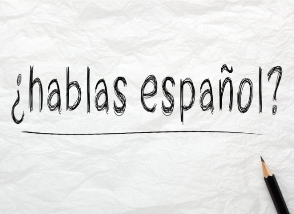 Question Hablas Espanol? Do You Speak Spanish?